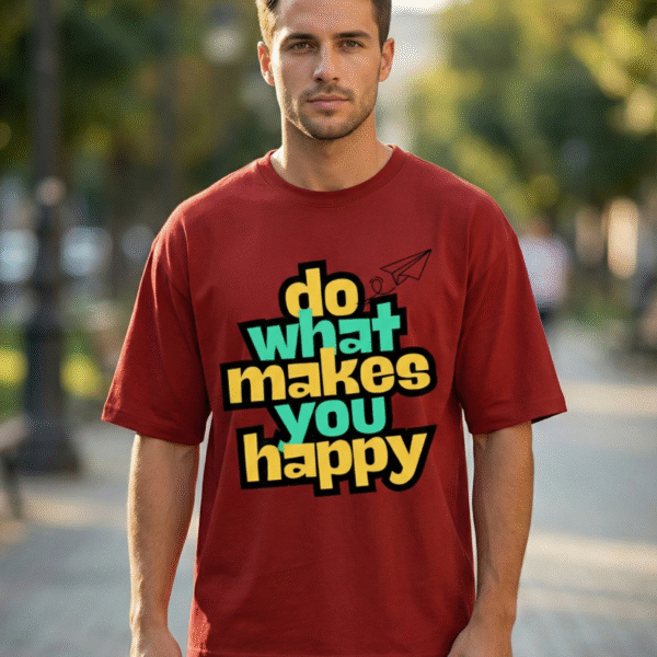 Do What Makes You Happy Oversized T-Shirt