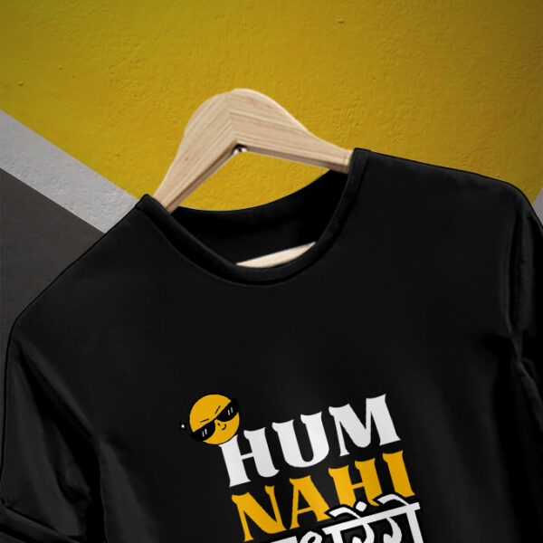 Hum Nehi Sudhrengea Unisex T-Shirt